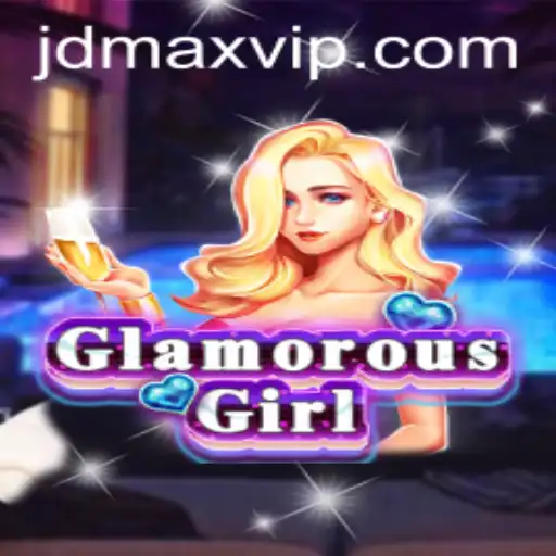 Experience the Dazzling World of GlamorousGirl: The Ultimate JD MAX Challenge