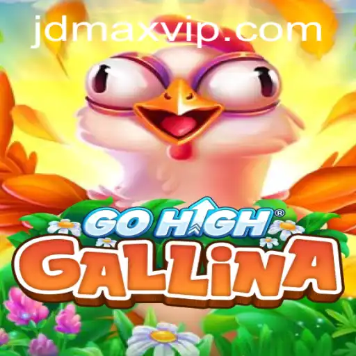 Exploring the Dynamic World of GoHighGallina and the Thrilling Role of JD MAX